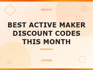Best Active Maker Discount Codes This Month
