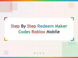 How to Redeem Maker Codes in Roblox on Mobile