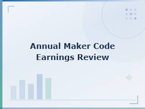 Annual Maker Code Earnings Review and Performance Summary